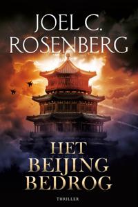 Het Beijing bedrog - Joel C. Rosenberg - ebook
