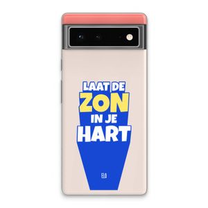 Laat de zon in je hart: Google Pixel 6 Transparant Hoesje