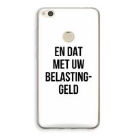 Belastinggeld: Huawei Ascend P8 Lite (2017) Transparant Hoesje Belastinggeld: Huawei Ascend P8 Lite (2017) Transparant Hoesje