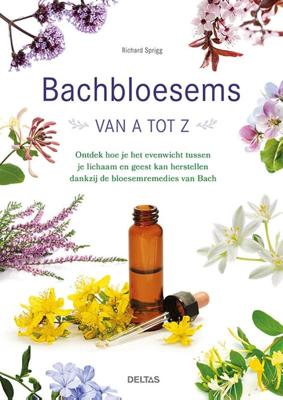 Bachbloesems van A tot Z (Paperback)