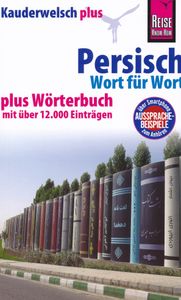 Woordenboek Kauderwelsch Persisch - Perzisch - Wort für Wort | Reise Know-How Verlag