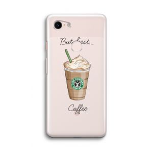 But first coffee: Google Pixel 3 Transparant Hoesje