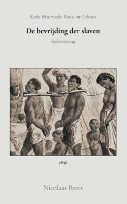 De bevrijding der slaven (Paperback)