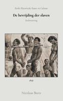 De bevrijding der slaven (Paperback)