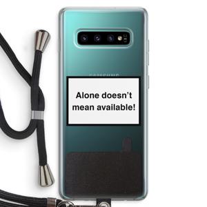 Alone: Samsung Galaxy S10 Plus Transparant Hoesje met koord