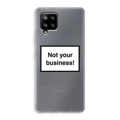 Not your business: Samsung Galaxy A42 5G Transparant Hoesje