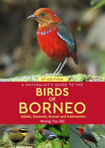 Vogelgids - Natuurgids a Naturalist's guide to the Birds of Borneo | J