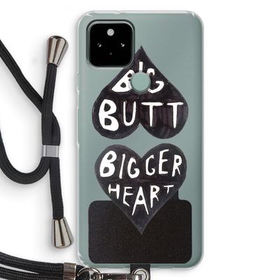 Big butt bigger heart: Pixel 5 Transparant Hoesje met koord