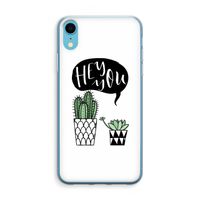 Hey you cactus: iPhone XR Transparant Hoesje