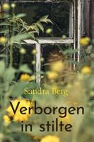 Verborgen in stilte - Sandra Berg - ebook