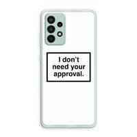 Don't need approval: Samsung Galaxy A52s 5G Transparant Hoesje