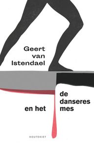 De danseres en het mes - Geert van Istendael - ebook