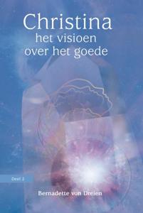 Het Visioen over het Goede Christina 2 - Spiritueel & Spiritualiteit - Spiritueelboek.nl