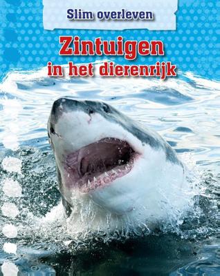 Zintuigen in het dierenrijk (Hardback)