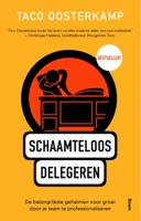 Schaamteloos delegeren (Paperback)