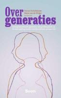 Over generaties - - ebook