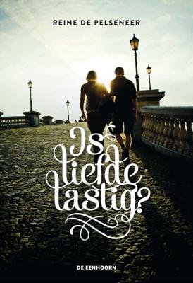 Is liefde lastig? (Paperback)