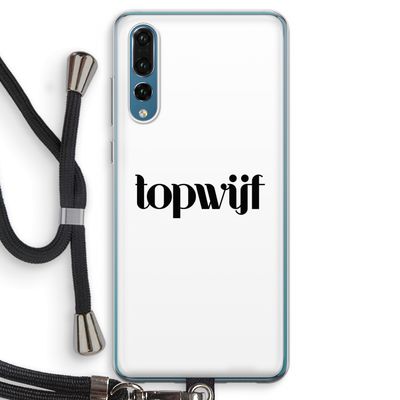Topwijf Wit: Huawei P20 Pro Transparant Hoesje met koord