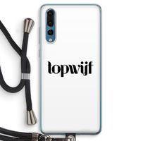 Topwijf Wit: Huawei P20 Pro Transparant Hoesje met koord