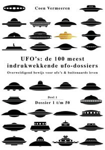 UFO's: de 100 meest indrukwekkende ufo-dossiers (Paperback)