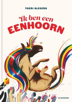 Ik ben een eenhoorn (Hardback)
