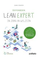 Oefenboek Lean Expert in Zorg en Welzijn (Paperback) Oefenboek Lean Expert in Zorg en Welzijn (Paperback)