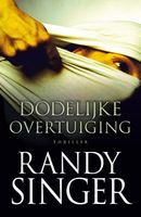 Dodelijke overtuiging - Randy Singer - ebook - thumbnail