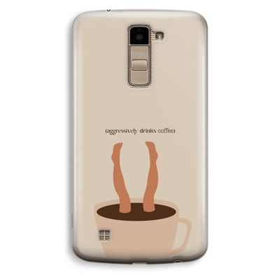 Aggressively drinks coffee: LG K10 (2016) Transparant Hoesje