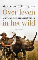 Over leven in het wild - Martine van Zijll Langhout - ebook