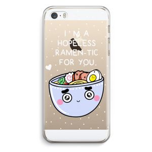I'm A Hopeless Ramen-Tic For You: iPhone 5 / 5S / SE Transparant Hoesje