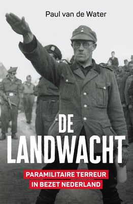 De Landwacht - Paul van de Water - ebook