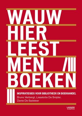 Wauw hier leest men boeken - Bruno Verbergt - eBook (9789401410656)