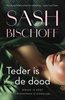 Teder is de dood - Sash Bischoff - ebook