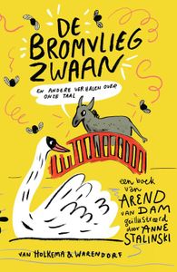 De bromvliegzwaan - Arend van Dam - ebook