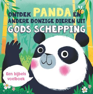 Ontdek Panda en andere donzige dieren uit Gods schepping (Hardback)