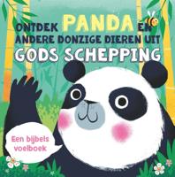 Ontdek Panda en andere donzige dieren uit Gods schepping (Hardback)