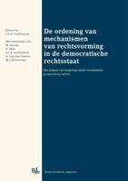 De ordening van mechanismen van rechtsvorming in de democratische rechtsstaat (Paperback)