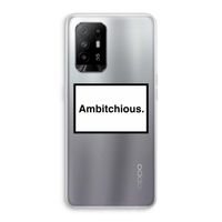 Ambitchious: Oppo A94 5G Transparant Hoesje