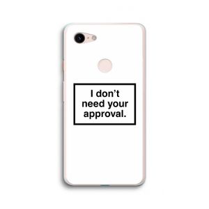 Don't need approval: Google Pixel 3 XL Transparant Hoesje