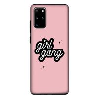 Girl Gang: Samsung Galaxy S20 Plus Tough Case