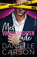 Met voorbedachten rade - Danielle Carson - ebook