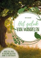 Het geluk van wandelen (Paperback)