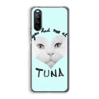 You had me at tuna: Sony Xperia 10 III Transparant Hoesje