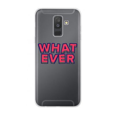 Whatever: Samsung Galaxy A6 Plus (2018) Transparant Hoesje