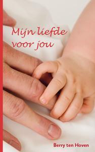 Mijn liefde voor jou (Paperback)