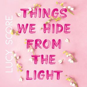 Things we hide from the light