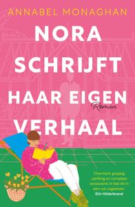 Nora schrijft haar eigen verhaal - Annabel Monaghan - ebook