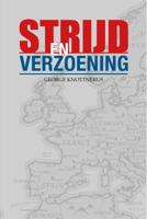 Strijd en Verzoening - George Knottnerus - ebook