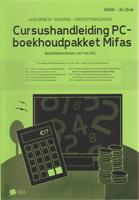 Cursushandleiding PC-boekhoudpakket Mifas (Paperback)