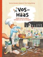 Vos en Haas - Zoete soep en andere verhalen om van te snoepen (Hardback)